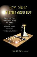 Hollis Lynn Green | How To Build A Better Spouse Trap | Taschenbuch | Englisch