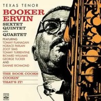 The Book Cooks / Cookin / That's It | Booker Sextet, Quintet & Quartet Ervin