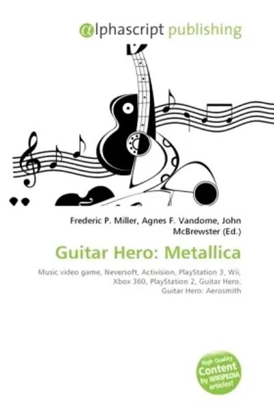 Frederic P. Miller (U. A.) | Guitar Hero: Metallica | Taschenbuch | Englisch-image