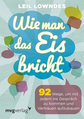Wie man das Eis bricht | Leil Lowndes | deutsch