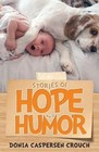 Stories of Hope and Humor by Donia Caspersen Crouch (Paperback / softback, 2014)