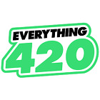 Everything 420