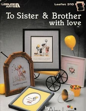 To Sister & Brother With Love by Alma Lynne | Leisure Arts 310