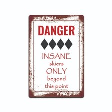 Tin Sign for Skiing Ski Shop Condo Cabin Lodge Wall Decor Metal Sign 12 x 8 in.