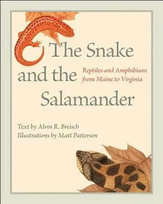 The Snake and the Salamander | Reptiles and Amphibians from Maine to Virginia