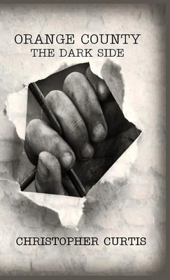 Christopher Curtis | Orange County | Buch | Englisch (2023) | The Dark Side