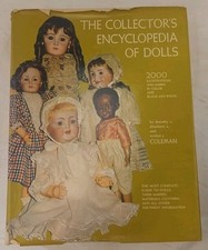 VTG The Collector's Encyclopedia Of Dolls- Hardcover Dorothy Coleman 1968
