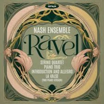 Nash Ensemble Ravel CD Onyx Classics ONYX4270 Neu