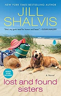Lost and Found Sisters : A Novel Mass Market Paperbound Jill Shal