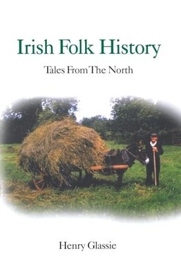 Irish Folk History: Tales from - GOOD