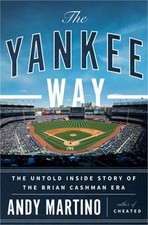 The Yankee Way: The Untold Inside Story of the Brian Cashman Era (Hardback or Ca