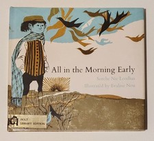 ALL IN THE MORNING EARLY ~ SORCHE NIC LEODHAS ~ EVALINE NESS ~ VINTAGE BOOK HCDJ