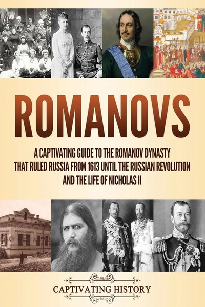 Romanovs Captivating History Taschenbuch Kartoniert / Broschiert Englisch 2020-image