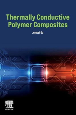 Thermally Conductive Polymer Composites Junwei Gu Taschenbuch Englisch 2023