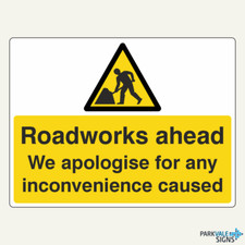 Roadworks Ahead We Apologise For Inconvenience Sign - Temporary Traffic Sign