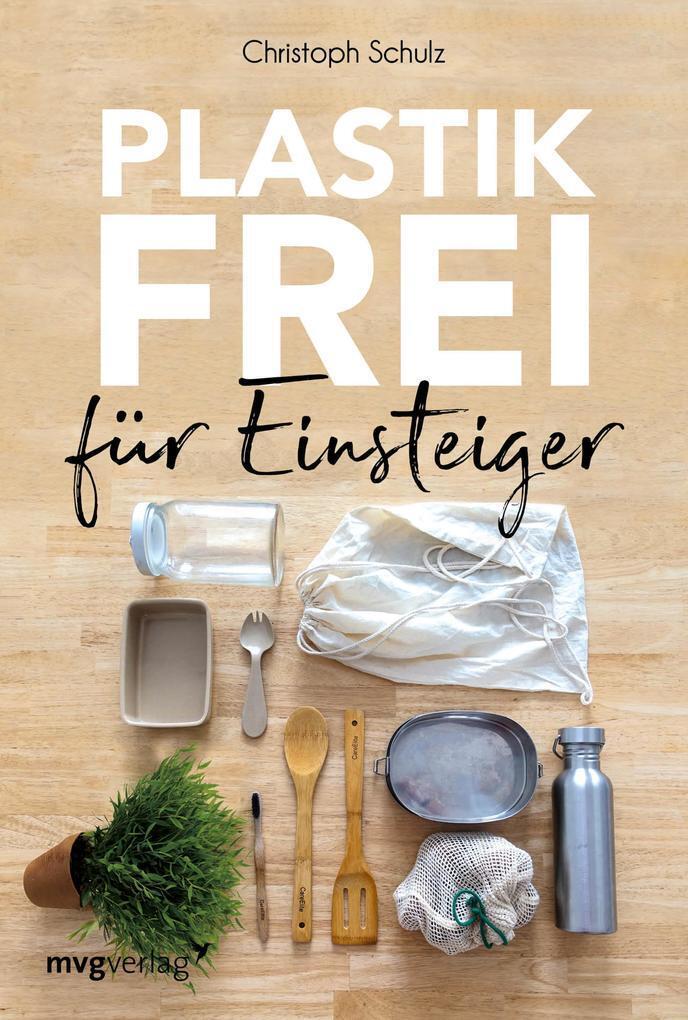 Thumbnail - Plastikfrei Für Einsteiger | Christoph Schulz | 2019 | Deutsch