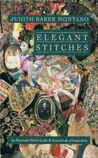 Elegant Stitches: An Illustrated Stitch Guide & Source Book of Insp - GOOD