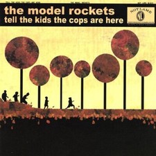 MODEL ROCKETS - Tell The Kids - CD - **Excellent Condition**
