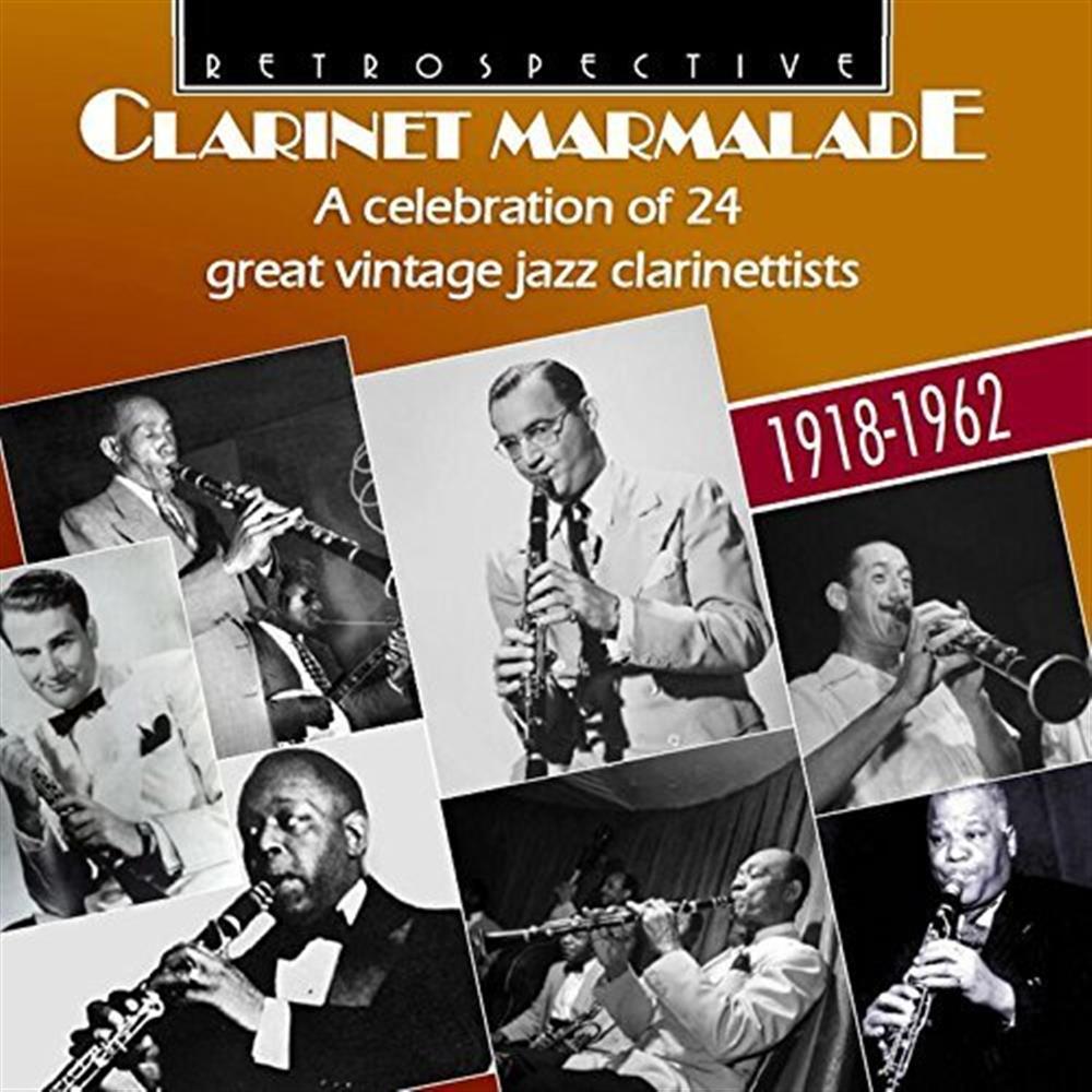 Clarinet Marmalade: A Celebration Of 24 Great Vintage Jazz Clar... (Audio Cd)