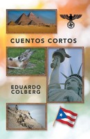 Eduardo Colberg | Cuentos Cortos | Taschenbuch | Spanisch (2017) | Palibrio