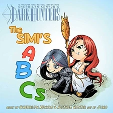 THE SIMI'S ABCS: ADVENTURES WITH DARK-HUNTERS By Sherrilyn Kenyon & Alethea VG