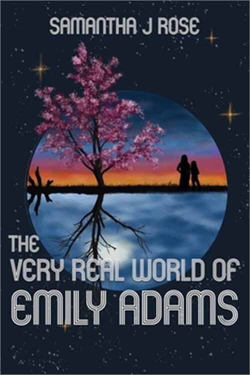 The Very Real World of Emily Adams (Paperback or Softback)