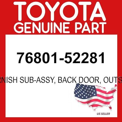 Genuine Toyota 76801-52240 Door Garnish Sub Assembly 