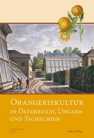 Orangeriekultur In ÖSterreich, Ungarn Und Tschechien Arbeitskreis Orangerie ...