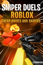 Sniper Duels | SD |🔪ROBLOX🔪| Cheap & Negotiable Prices |