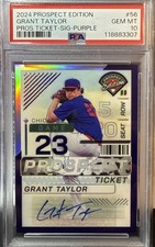 2024 Prospect Edition Grant Taylor #56 Ticket Sig Purple /125 Chicago PSA 10 Gem