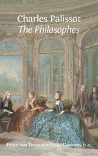 'The Philosophes' by Charles Palissot. Goodman, Ferret 9781783749096 New**