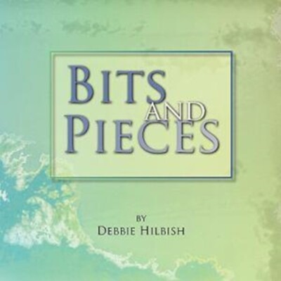 Hilbish - Bits and Pieces - New paperback or softback - 21 - X555z