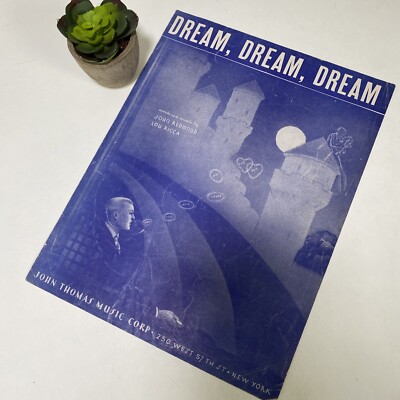 1946 John Redmond & Lou Ricca Sheet Music (Dream, Dream, Dream)