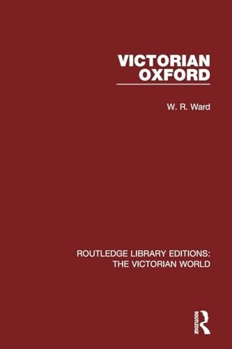Victorian Oxford by W R Ward (Paperback, 2017)