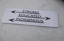 2" x 6" Strong Educated Indigenous Handmade Laminated Bookmark