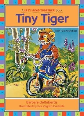 Tiny Tiger: Long Vowel I (Lets Read Together (R)), deRubertis, Barbara, Used; Ve
