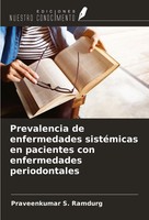 Prevalencia De Enfermedades SistéMicas En Pacientes Con Enfermedades...