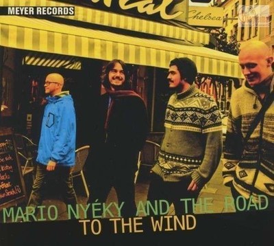 NYEKY MARIO AND THE ROAD - To The Wind (180g)