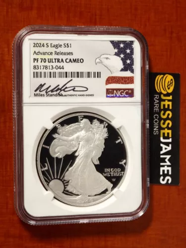 2024 S PROOF SILVER EAGLE NGC PF70 MILES STANDISH HAND SIGNED ADVANCE RELEASES