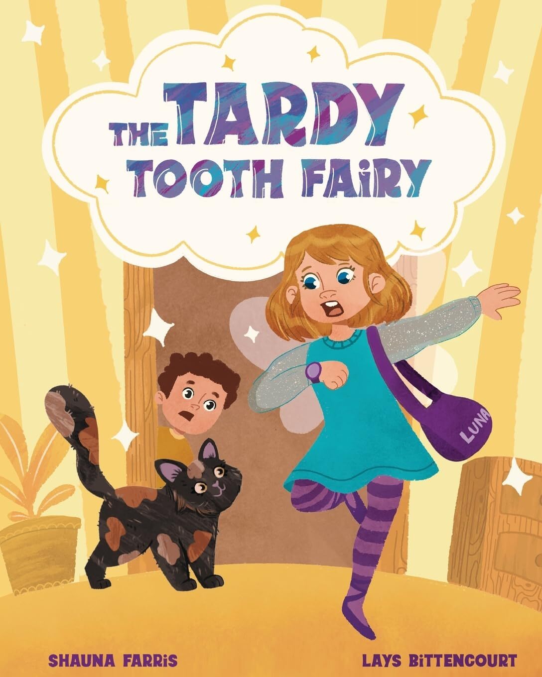Shauna Farris The Tardy Tooth Fairy (Tascabile)
