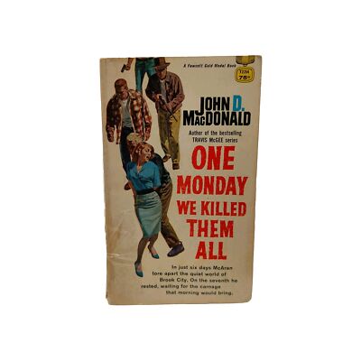 One Monday We Killed Them All John D MacDonald 1961 Paperback READ