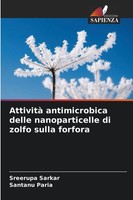 Sreerupa Sarkar (U. A.) | Attività Antimicrobica Delle Nanoparticelle Di...