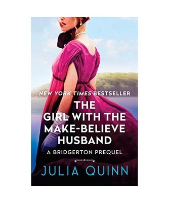 The Girl with the Make-Believe Husband: A Bridgerton Prequel: A Bridgerton Prequ