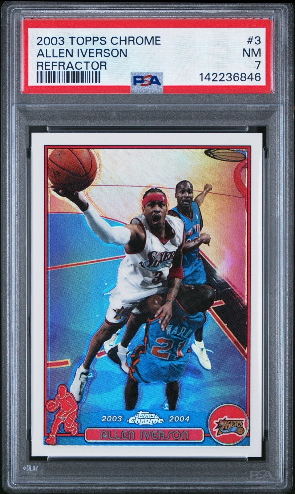 ALLEN IVERSON 2003-04 TOPPS CHROME #3 REFRACTOR PSA 7 NM HOF