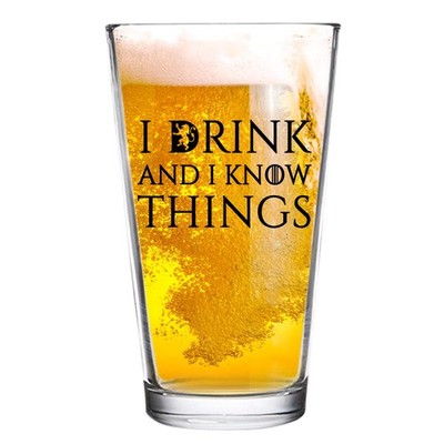 16 oz Funny Beer Glass - I Drink and Know Things - Gift for Dad, Men, Friends