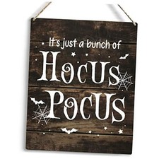 Halloween Hocus Pocus Decor It's Just A Bunch of Hocus Pocus Sign Halloween
