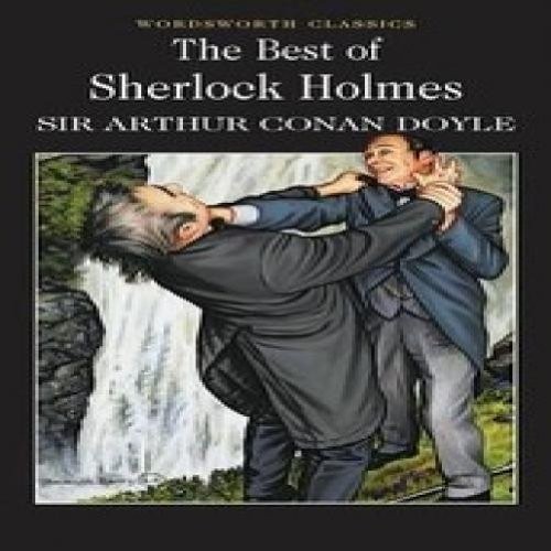 The Best of Sherlock Holmes (Wordsworth Classics)-Sir Arthur Con
