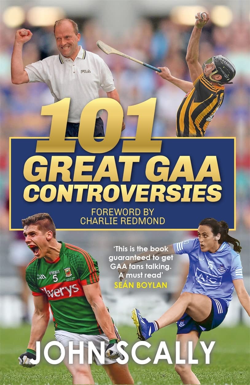 101 Great GAA Controversies by John Scally (Paperback Book) - Image 5