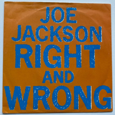 Joe Jackson - Right and Wrong - 7'' near mint