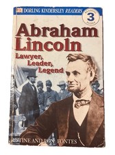 Abraham Lincoln: Lawyer, Leader, Legend by Ron and Justine Fontes  (2001)